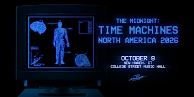 The Midnight: Time Machines | College Street Music Hall