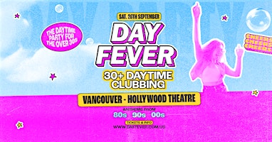 Day Fever Canada | Hollywood Theatre | Vancouver, BC | Hollywood Theatre
