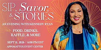 Sip, Savor and Stories: An Evening with Kennedy Ryan | Appomattox Event Center