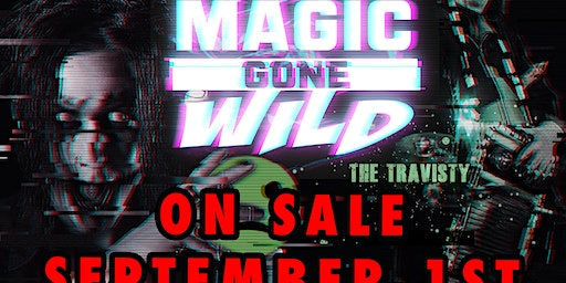 Magic Gone Wild | Singerly Fire Company