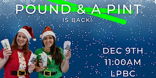 Holiday Pound & a Pint | Lake Pleasant Brewing Company
