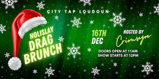 Holi-Slay Drag Brunch | City Tap Loudoun