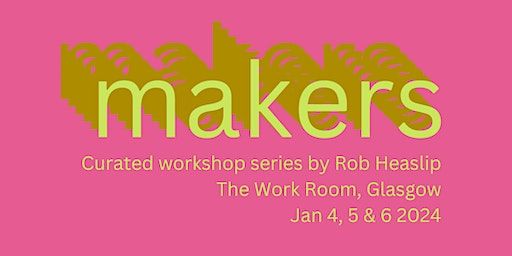 Makers 24 | The Work Room