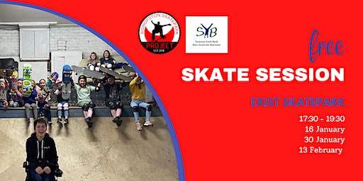 Free Open Skate Session @ EXIST Skatepark | Exist Skatepark. (Swansea)