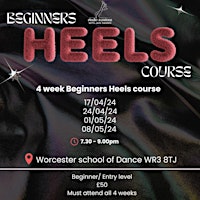 (WRC) Beginners Heels Dance Course | Worcester School of Dance