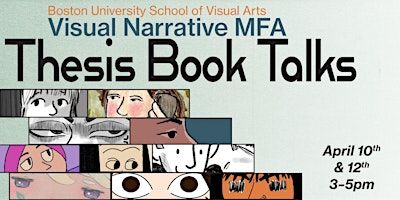 BU School of Visual Arts - Visual Narrative MFA Thesis Book Talks | Howard Thurman Center for Common Ground