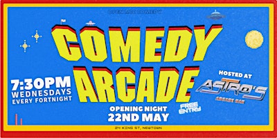 Comedy Arcade | Astro's Arcade Bar