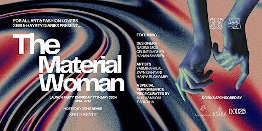THE MATERIAL WOMAN – Exhibition, Performance  and Pop-up | Soho Revue Gallery