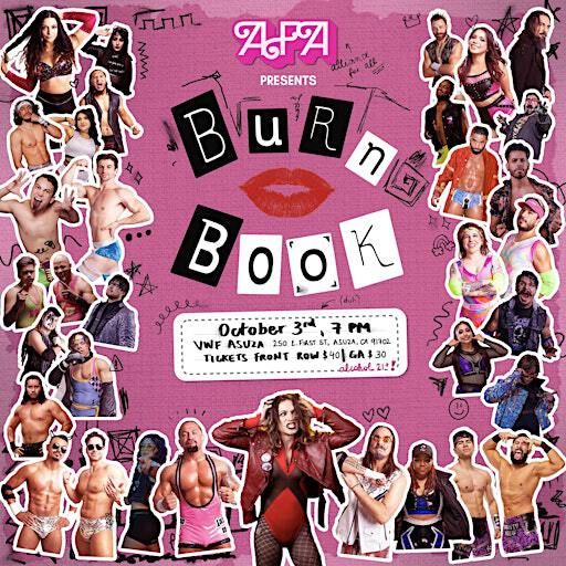 Alliance For All Wrestling (AFA) Presents: Burn Book | Veterans of Foreign Wars