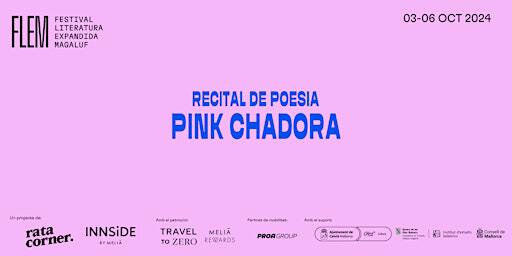 Pink Chadora: recital de poesia | INNSÍDE by Meliá Calviá Beach