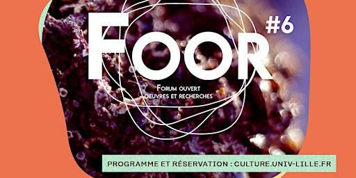 FOOR #6 | Le Fresnoy - Studio national des arts contemporains