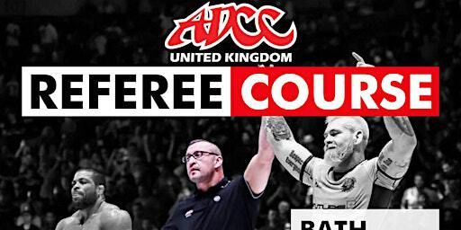 ADCC Referee Course | Team Bath