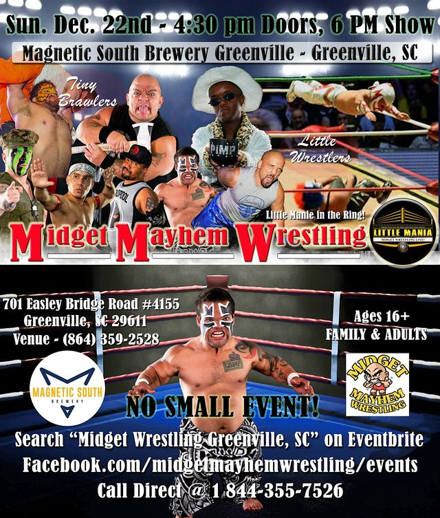 Midget Mayhem Wrestling Rips Through the Ring! Greenville SC 16+ | Magnetic South Brewery Greenville