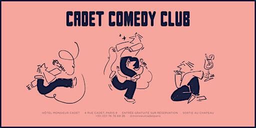 Cadet Comedy Club | Hôtel Monsieur Cadet