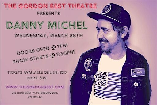 Danny Michel At The Gordon Best Theatre | Gordon Best Theatre