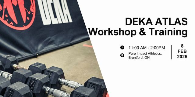 DEKA ATLAS Workshop | Pure Impact Fitness