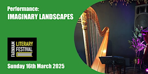 Performance: Imaginary Landscapes | Farnham Town Council