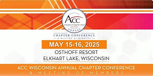 ACC-Wisconsin 2025  Annual Conference and Meeting of Members | The Osthoff Resort