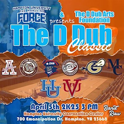 D Dub Classic Hampton Edition vs Virginia Union vs Bowie State | 700 Emancipation Dr