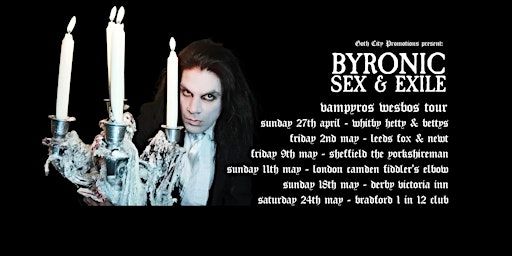 Byronic Sex & Exile + The Golden Age Of Nothing + Deathtrippers | The Fox and Newt Pub