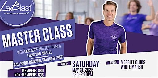 LaBlast Master Class with Louis Van Amstel | Merritt Clubs White Marsh