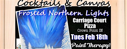 "Frosted Northern Lights" Cocktails and Canvas Painting Art Event | Carriage Court Pizza