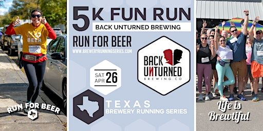 5k Beer Run x Back Unturned Brewing | 2025 Texas Brewery Running Series | Back Unturned Brewing Co.