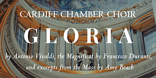 Cardiff Chamber Choir // Vivaldi, Durante, and Beach | CF5 1NR