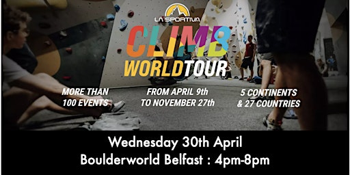 La Sportiva World Tour 3rd Stop Wednesday April 30th 2025 4-8pm | 41 Boucher Rd