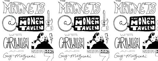 DEBUT SHOW: The Magnets, CarlWillson and Guy Mizrahi | Monarch Tavern