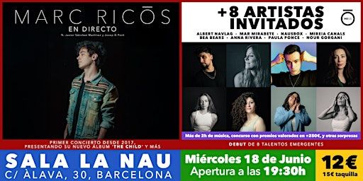 MARC RICOS + 8 ARTISTAS INVITADOS | La Nau - Local d'assaig