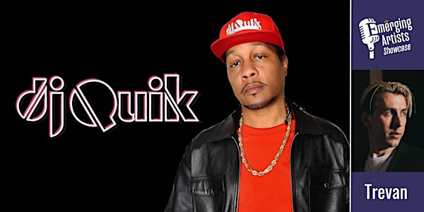 DJ QUIK with Emerging Artist Trevan | Warner  Park