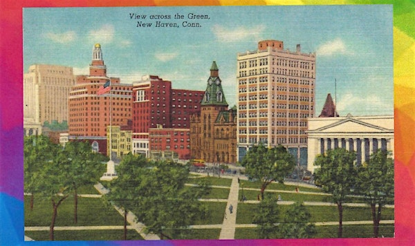 New Haven's Closet: 400 Years Of Queer History In The Elm City | New Haven Pride Center
