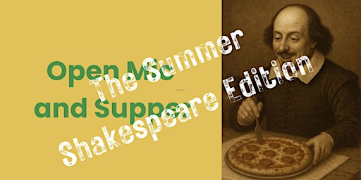 OPT's Open Mic and Supper - the Summer Shakespeare Edition | Burton Taylor Studio