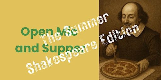 OPT's Open Mic and Supper - the Summer Shakespeare Edition | Burton Taylor Studio