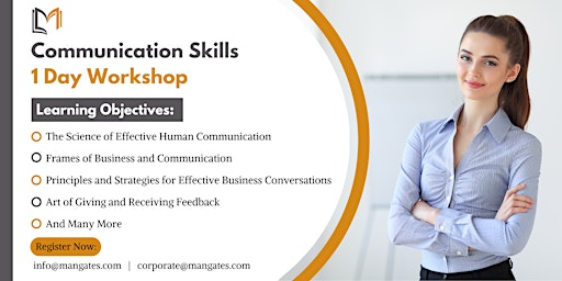 Communication Skills 1 Day Workshop in Arlington, VA on July 22nd, 2025 | For venue details, reach us at info@mangates.com or call us at +1 469 666 9332