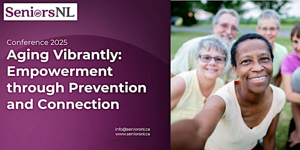 Aging Vibrantly: Empowerment through Prevention and Connection (In-Person) | Holiday Inn