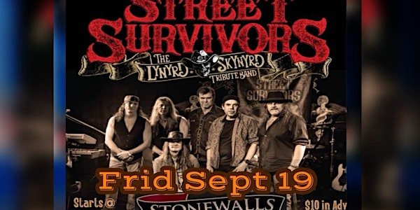 Street Survivors - The Lynyrd Skynyrd Tribute Band WSPG Whiskey Chasers | Stonewalls Restaurant