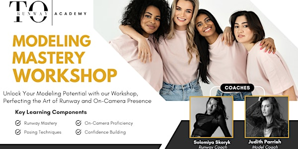 Model Mastery Workshop | RunwayTO Acedamy