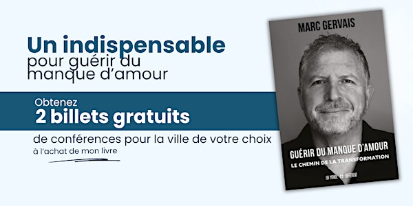 *Recevez ce  livre + 2 billets gratuits pour une conférence de soirée | Recevez ce nouveau livre de Marc Gervais par la poste