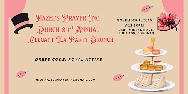 Hazel's Prayer Inc: Launch and 1st Annual Elegant Tea Party Brunch | Maison Blanc Event Studio