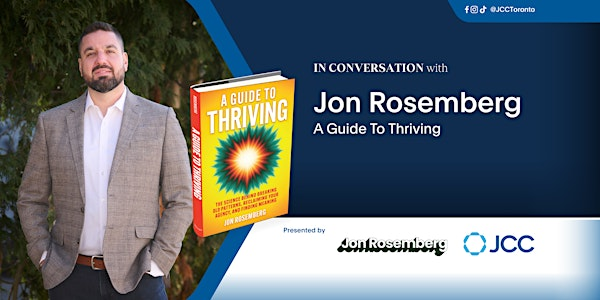 In Conversation with Jon Rosemberg: A Guide To Thriving | Prosserman Jewish Community Centre