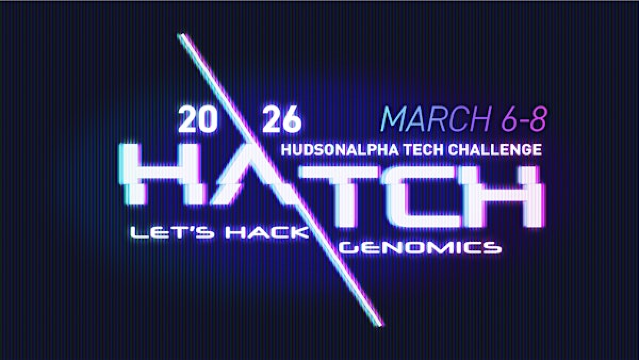 HATCH 2026 | HudsonAlpha Institute for Biotechnology - Paul Propst Center