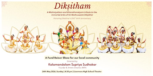 DĪKṢITHAM: A 250th Anniversary Tribute & Community Fundraiser | Livermore High School