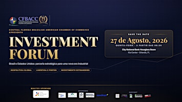 CFBACC Investment Forum 2026 — Brasil & Estados Unidos | Kia Center