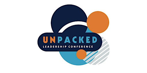 The Unpacked Leadership Conference - People Always Matter | Richland Two Institute of Innovation (R2i2)