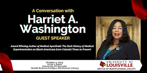 Research!Louisville Special Guest Speaker: Author Harriet Washington Dates  and Itineraries