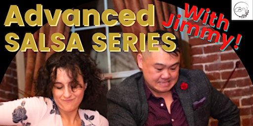 Advanced Salsa Series with Jimmy Hyun! | 849 Hanover St
