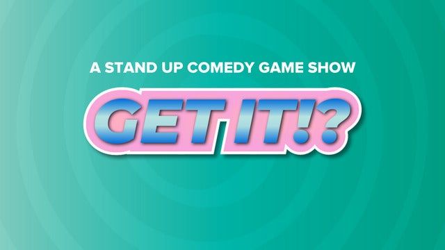 Get It?! Gameshow 2024 (San Francisco) | Cobb's Comedy Club
