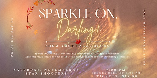 Sparkle On, Darling! A Drag Show by Doll House Productions and Pride BR | Star Shooter's Bar & Restaurant